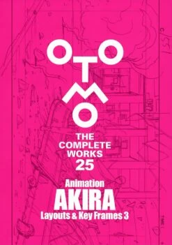 Animation AKIRA Layouts & Key Frames 3 (OTOMO THE COMPLETE WORKS) Comic