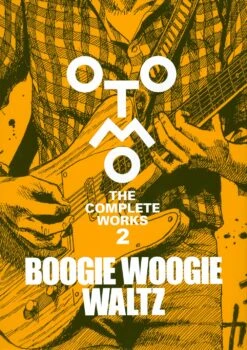 BOOGIE WOOGIE WALTZ (OTOMO THE COMPLETE WORKS 2) Comic